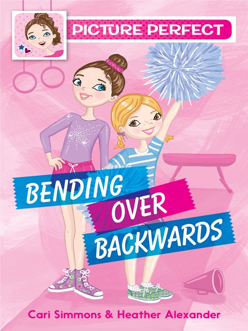 Title details for Bending Over Backwards by Cari Simmons - Available